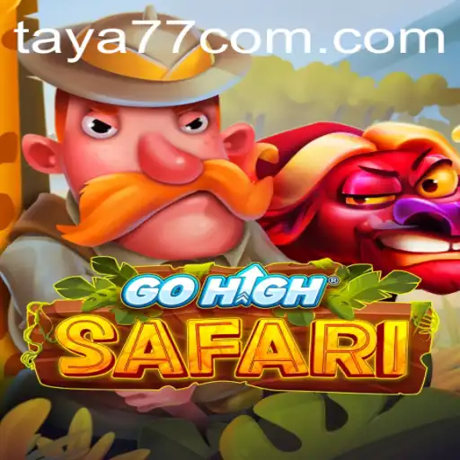 GoHighSafari and Taya777: Exploring the Exciting World of Safari Gaming