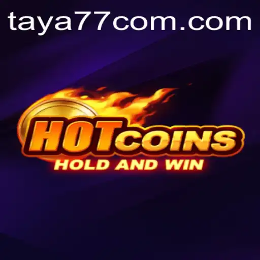 Exploring HotCoins: A Captivating Adventure with Taya777.COM