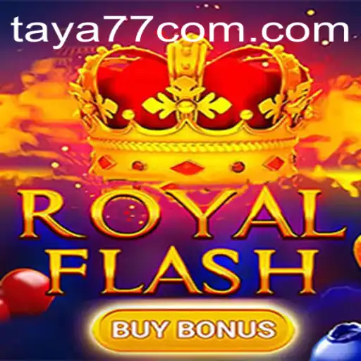 Dive into the Exciting World of RoyalFlashBuyBonus on Taya777.COM