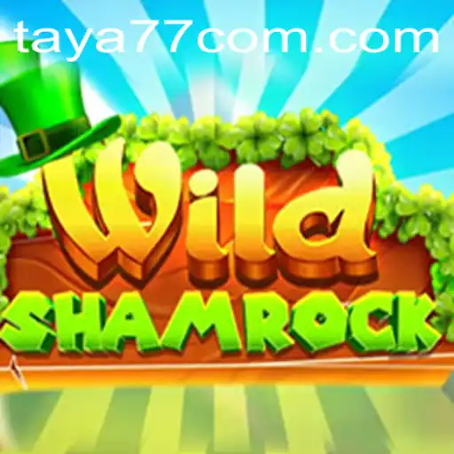 Unveiling the Mystical World of WildShamrock on Taya777